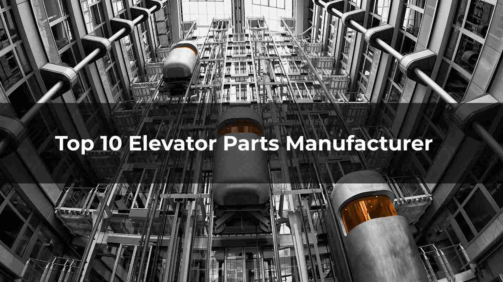 Elevator parts manufacturers and suppliers for elevator doors, safety components, and replacement parts